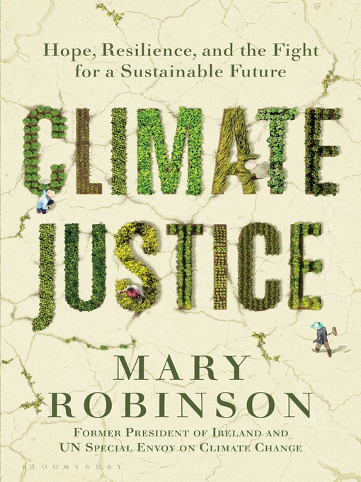 Title details for Climate Justice by Mary Robinson - Available